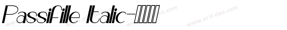 Passifille Italic字体转换